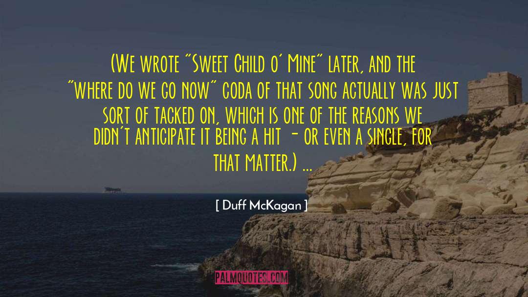 Duff McKagan Quotes: (We wrote 