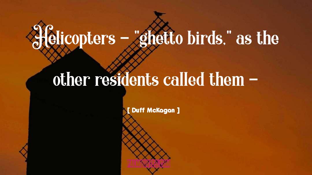 Duff McKagan Quotes: Helicopters - 