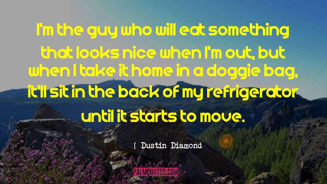 Dustin Diamond Quotes: I'm the guy who will