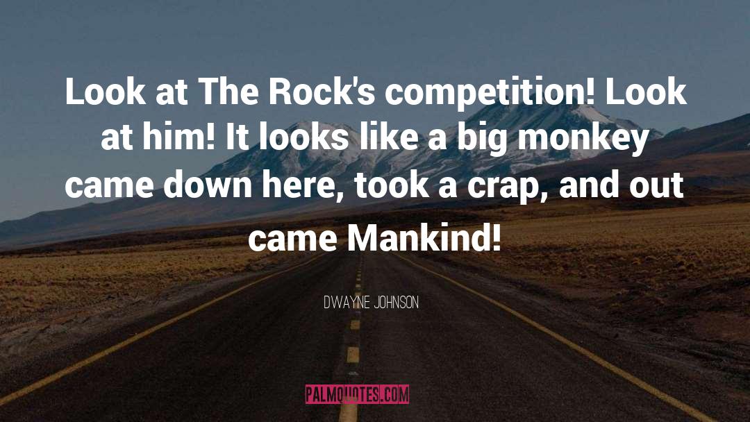 Dwayne Johnson Quotes: Look at The Rock's competition!