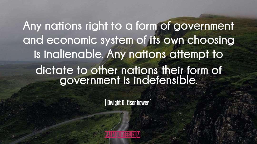 Dwight D. Eisenhower Quotes: Any nations right to a