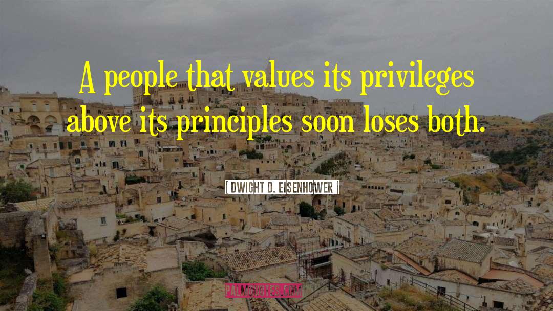 Dwight D. Eisenhower Quotes: A people that values its