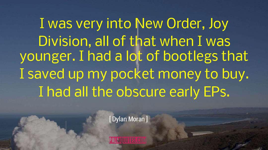 Dylan Moran Quotes: I was very into New