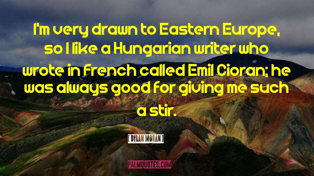 Dylan Moran Quotes: I'm very drawn to Eastern