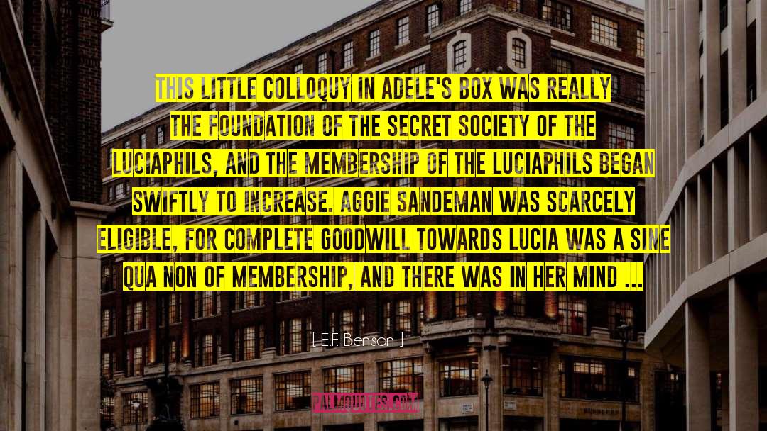 E.F. Benson Quotes: This little colloquy in Adele's