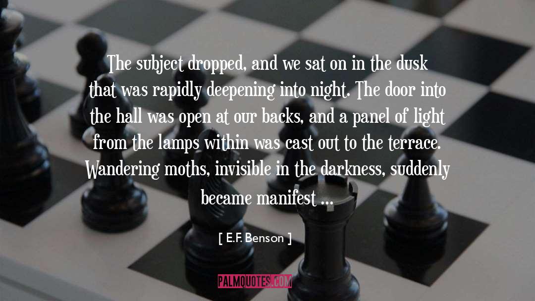 E.F. Benson Quotes: The subject dropped, and we