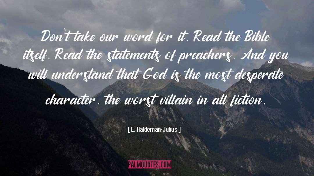 E. Haldeman-Julius Quotes: Don't take our word for