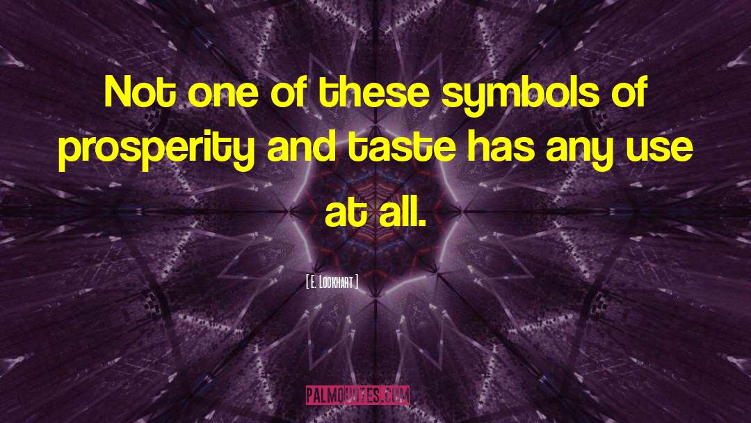 E. Lockhart Quotes: Not one of these symbols