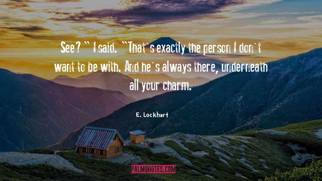 E. Lockhart Quotes: See?