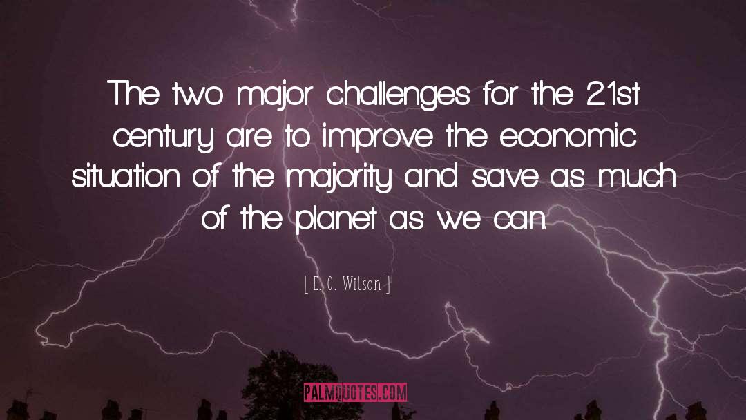 E. O. Wilson Quotes: The two major challenges for