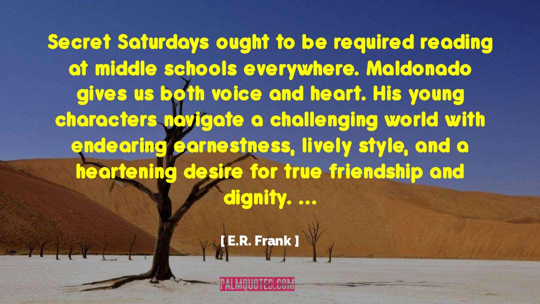 E.R. Frank Quotes: Secret Saturdays ought to be