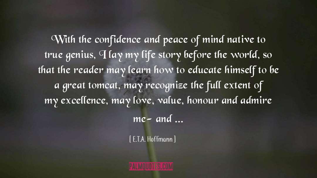 E.T.A. Hoffmann Quotes: With the confidence and peace