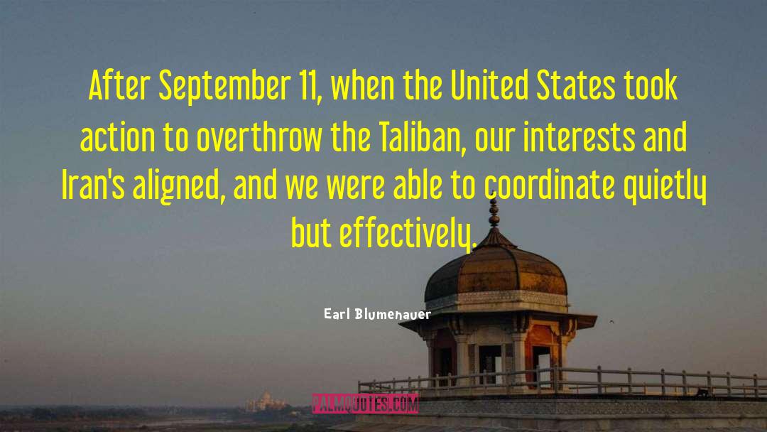 Earl Blumenauer Quotes: After September 11, when the