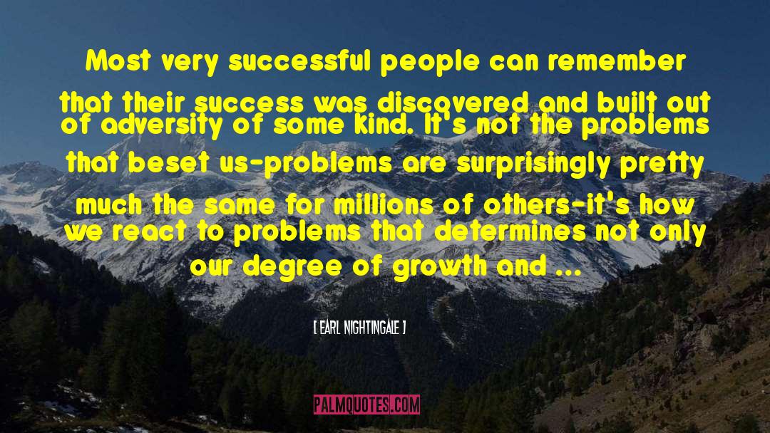 Earl Nightingale Quotes: Most very successful people can