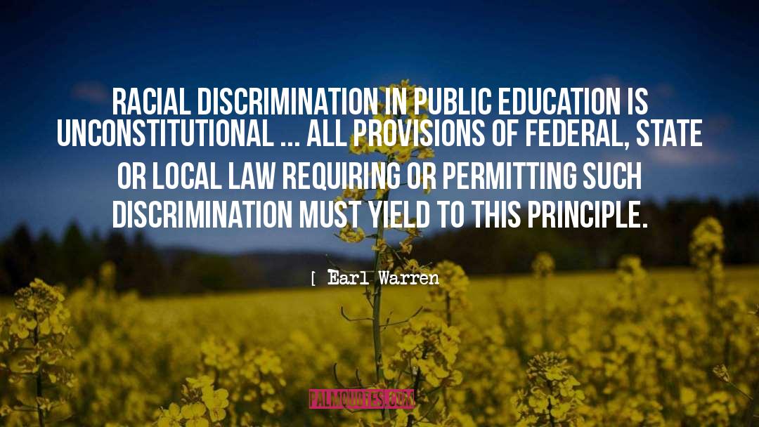 Earl Warren Quotes: Racial discrimination in public education