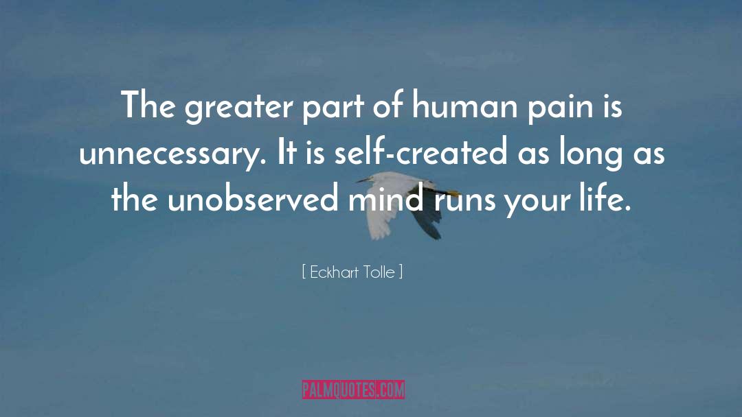 Eckhart Tolle Quotes: The greater part of human