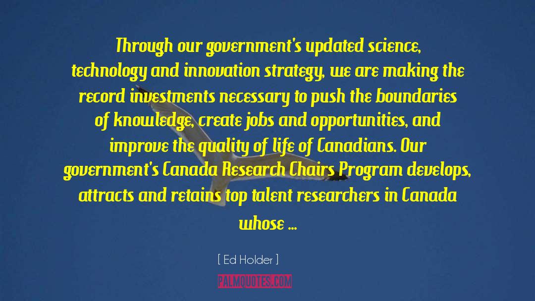 Ed Holder Quotes: Through our government's updated science,