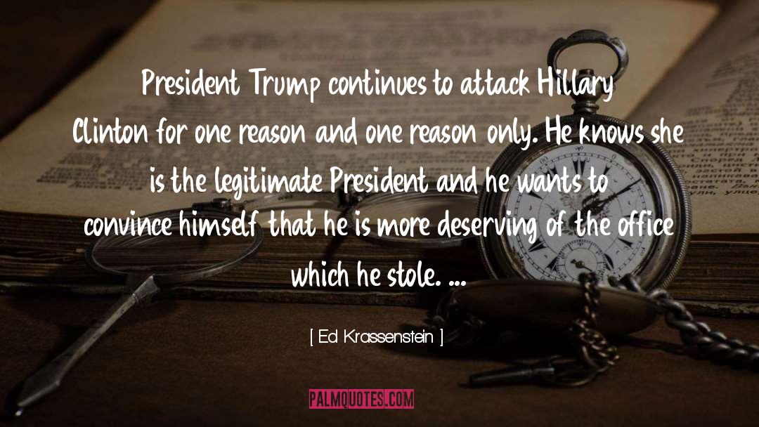 Ed Krassenstein Quotes: President Trump continues to attack