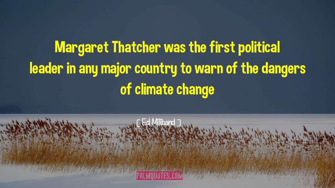 Ed Miliband Quotes: Margaret Thatcher was the first