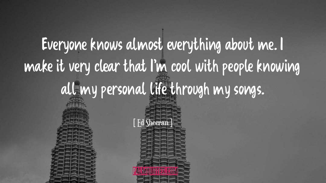 Ed Sheeran Quotes: Everyone knows almost everything about