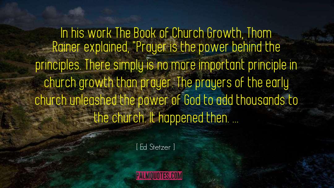 Ed Stetzer Quotes: In his work The Book