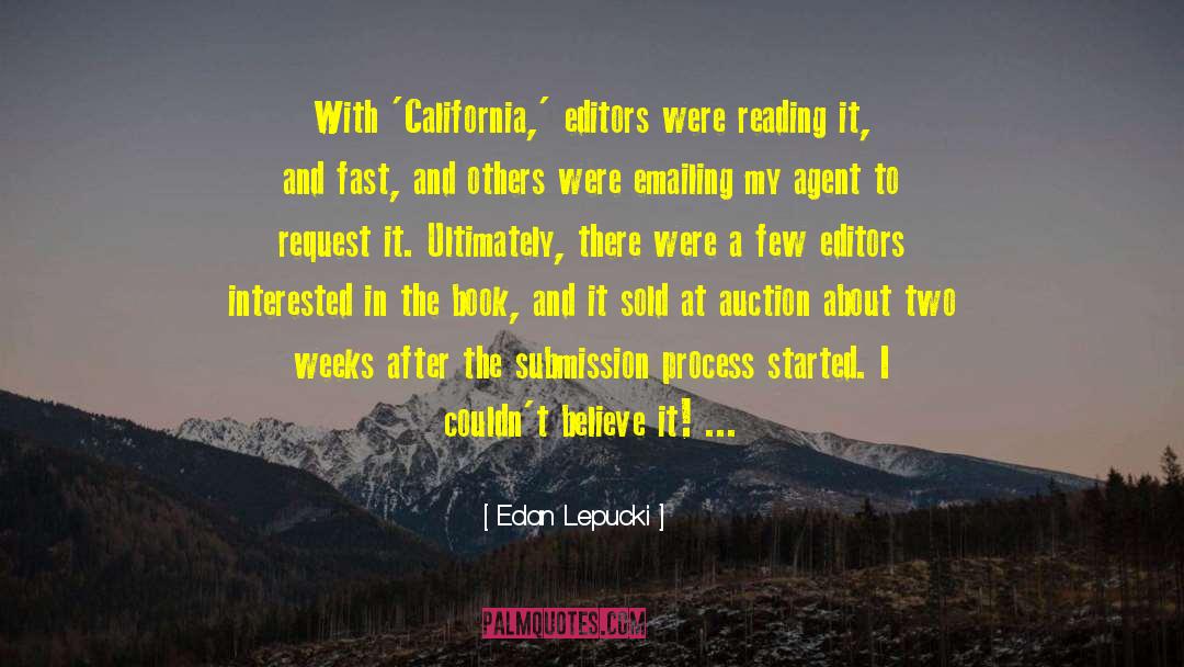 Edan Lepucki Quotes: With 'California,' editors were reading