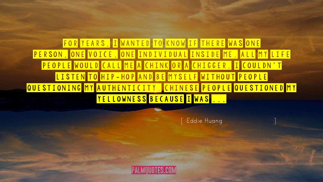 Eddie Huang Quotes: For years, I wanted to