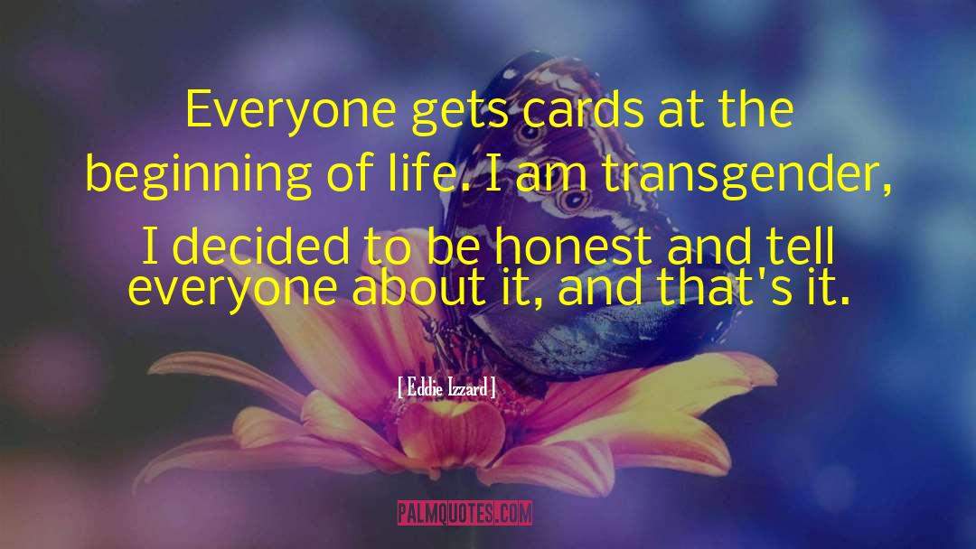 Eddie Izzard Quotes: Everyone gets cards at the