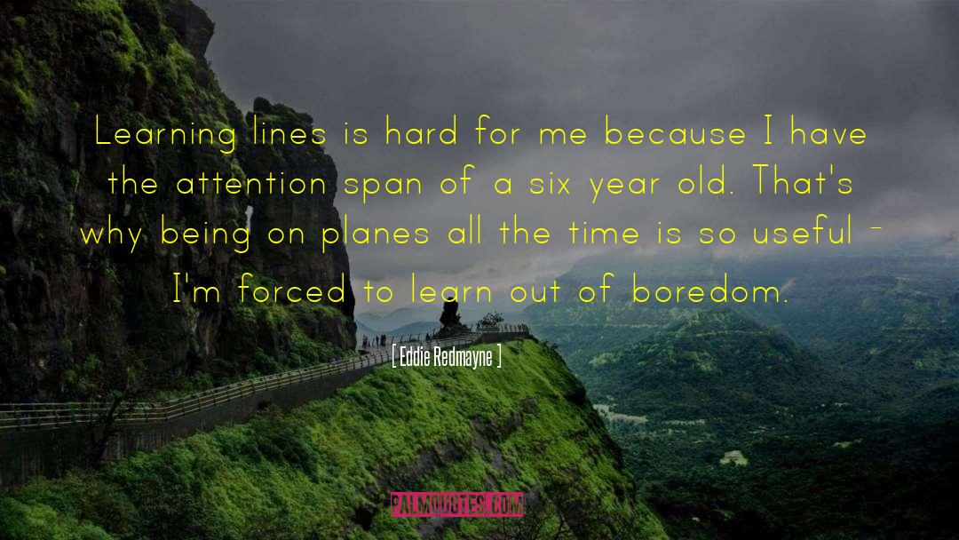 Eddie Redmayne Quotes: Learning lines is hard for