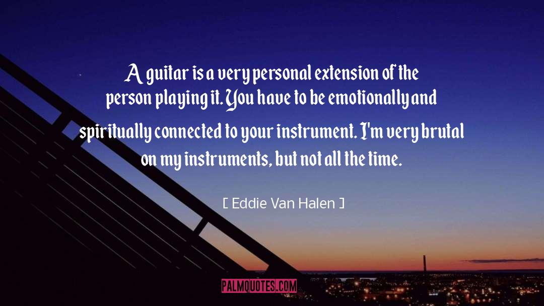 Eddie Van Halen Quotes: A guitar is a very