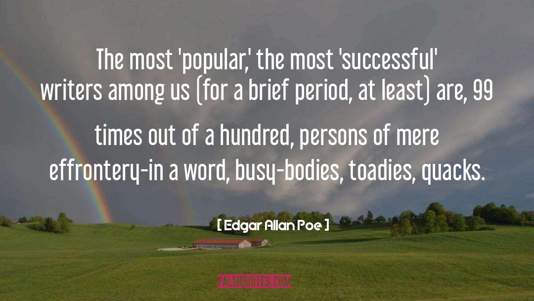 Edgar Allan Poe Quotes: The most 'popular,' the most