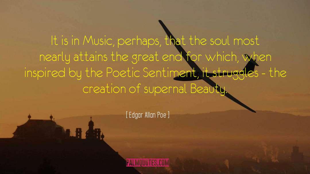 Edgar Allan Poe Quotes: It is in Music, perhaps,