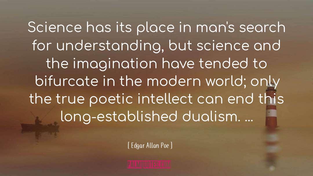 Edgar Allan Poe Quotes: Science has its place in
