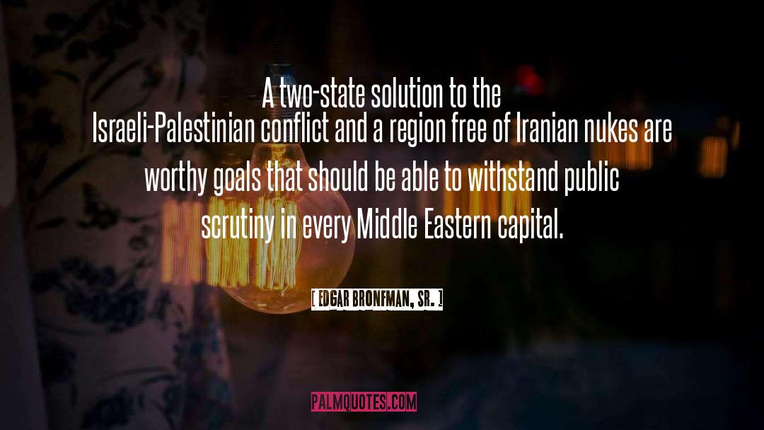 Edgar Bronfman, Sr. Quotes: A two-state solution to the