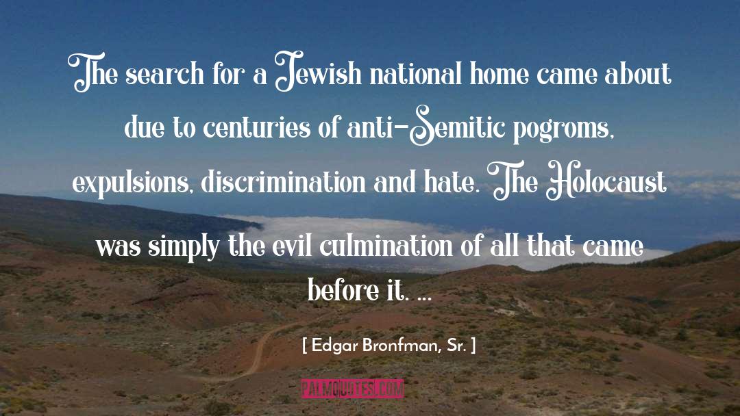 Edgar Bronfman, Sr. Quotes: The search for a Jewish