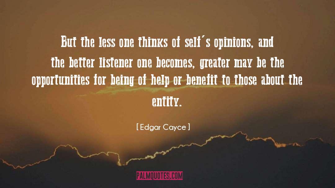 Edgar Cayce Quotes: But the less one thinks