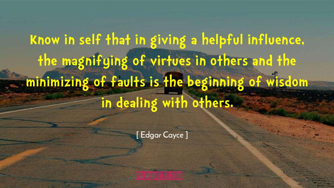 Edgar Cayce Quotes: Know in self that in