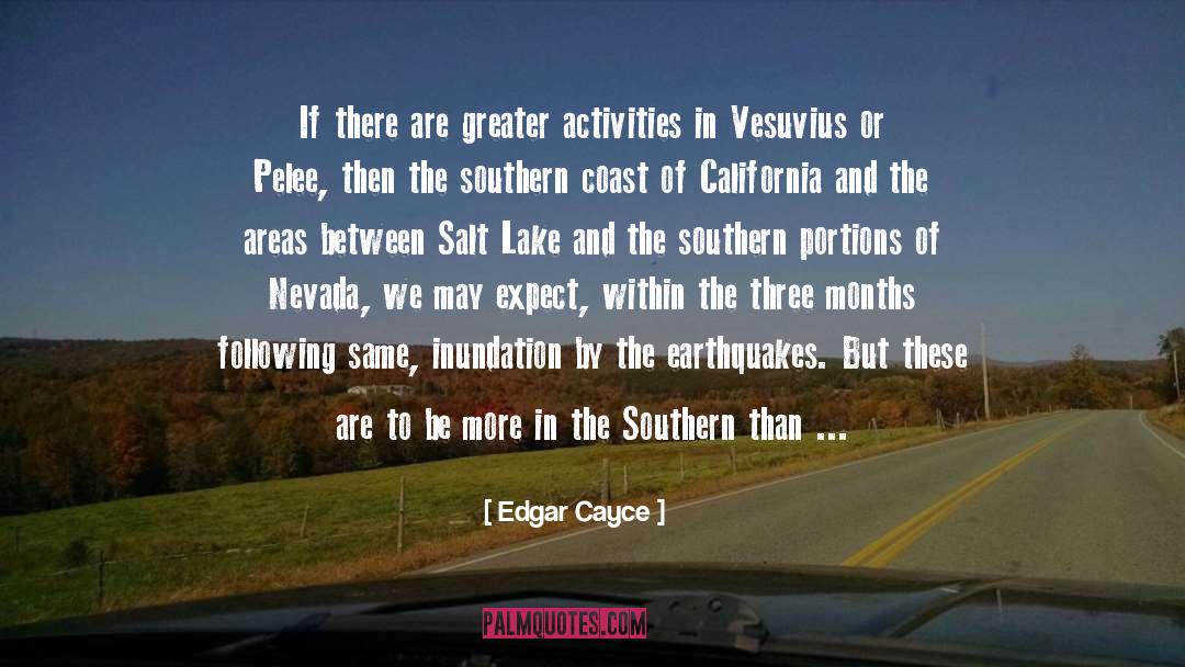 Edgar Cayce Quotes: If there are greater activities