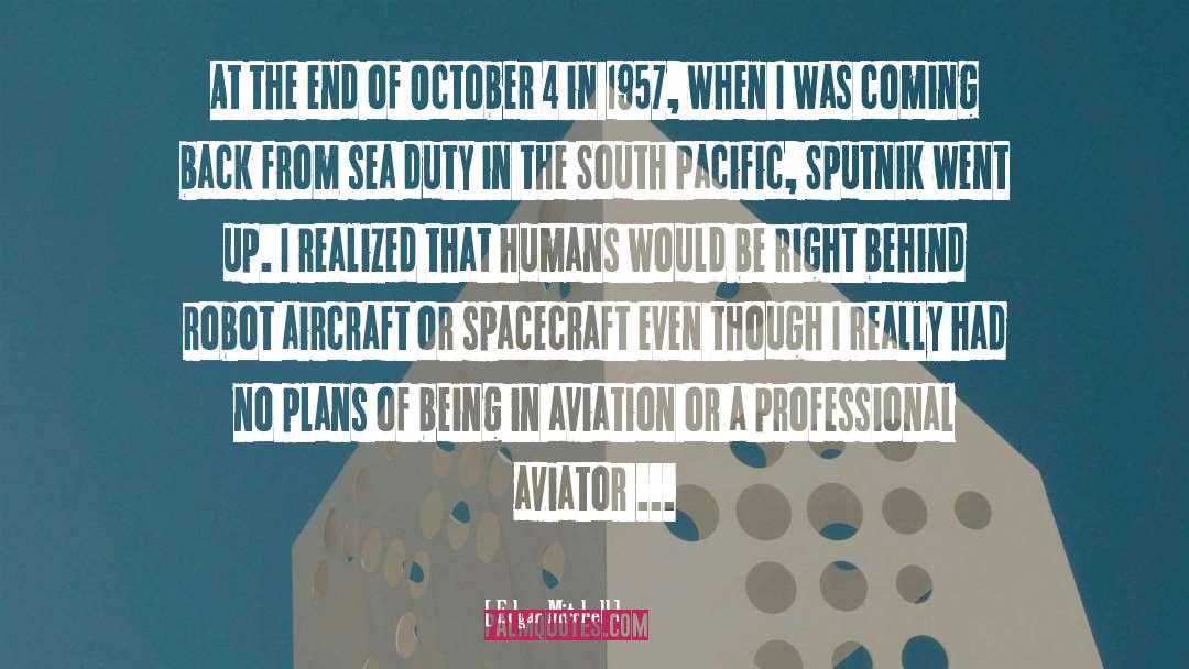 Edgar Mitchell Quotes: At the end of October