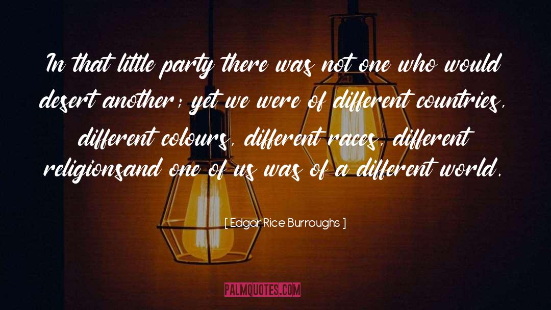 Edgar Rice Burroughs Quotes: In that little party there