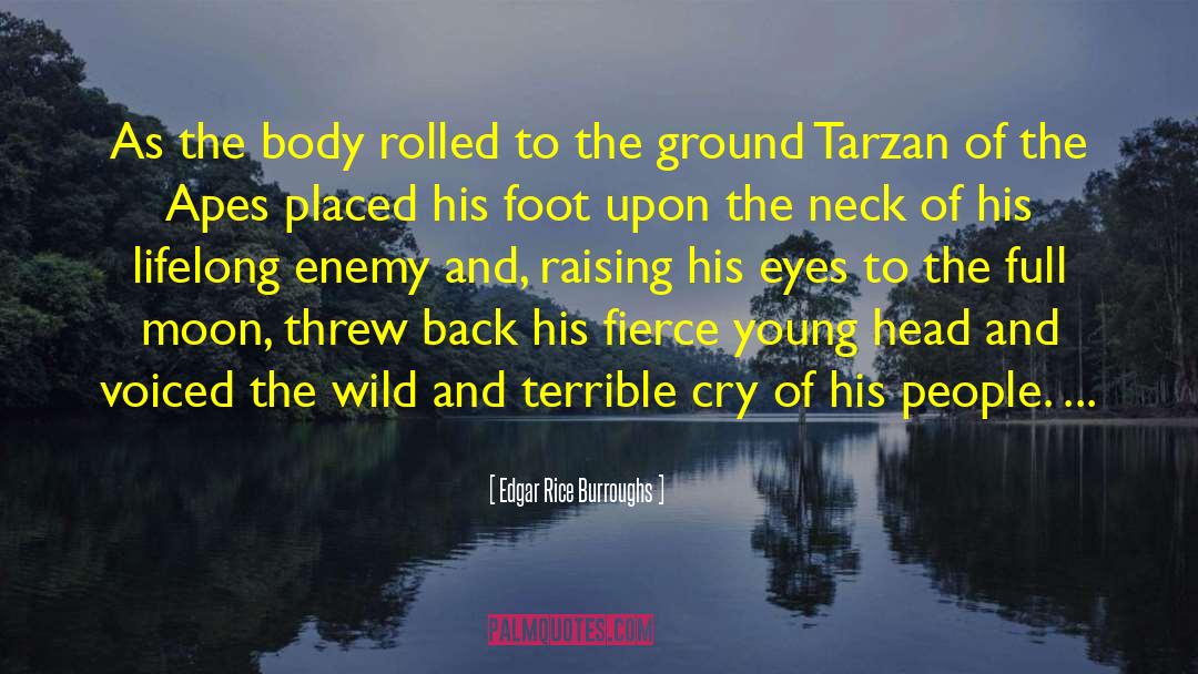 Edgar Rice Burroughs Quotes: As the body rolled to