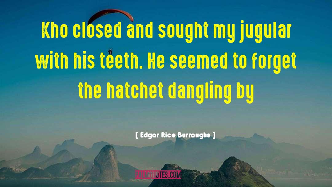 Edgar Rice Burroughs Quotes: Kho closed and sought my