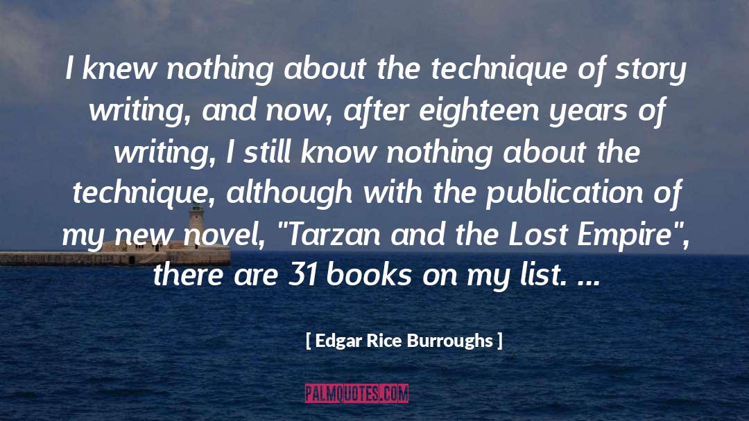 Edgar Rice Burroughs Quotes: I knew nothing about the