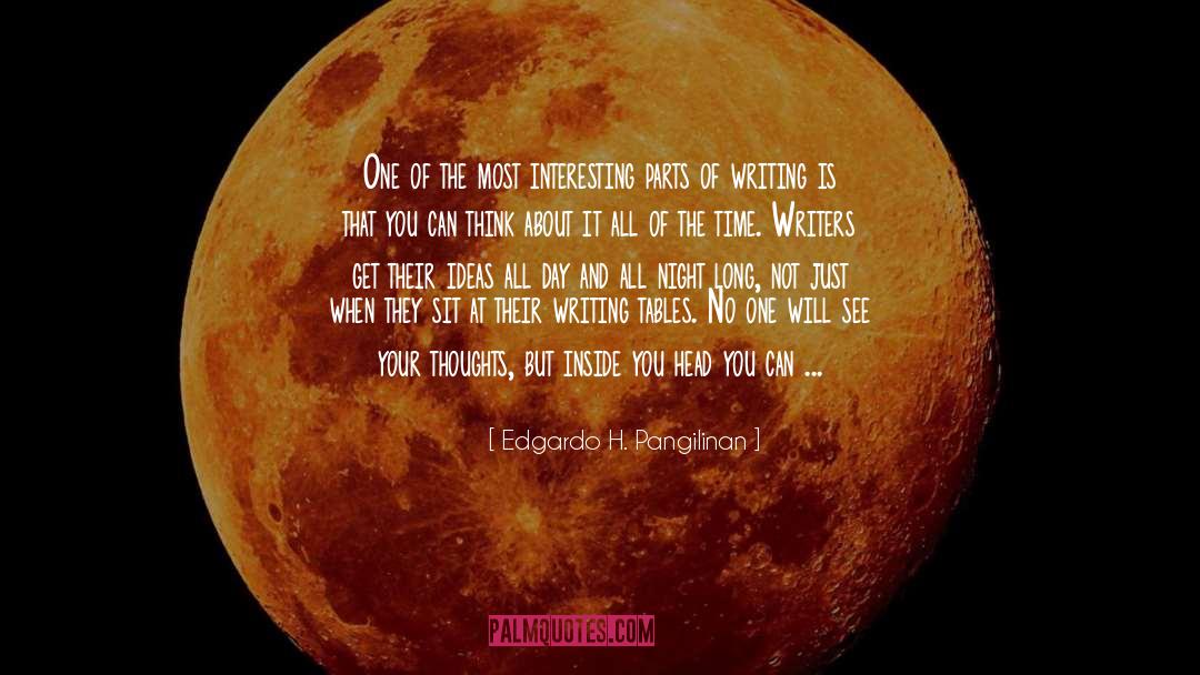 Edgardo H. Pangilinan Quotes: One of the most interesting