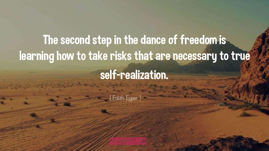 Edith Eger Quotes: The second step in the
