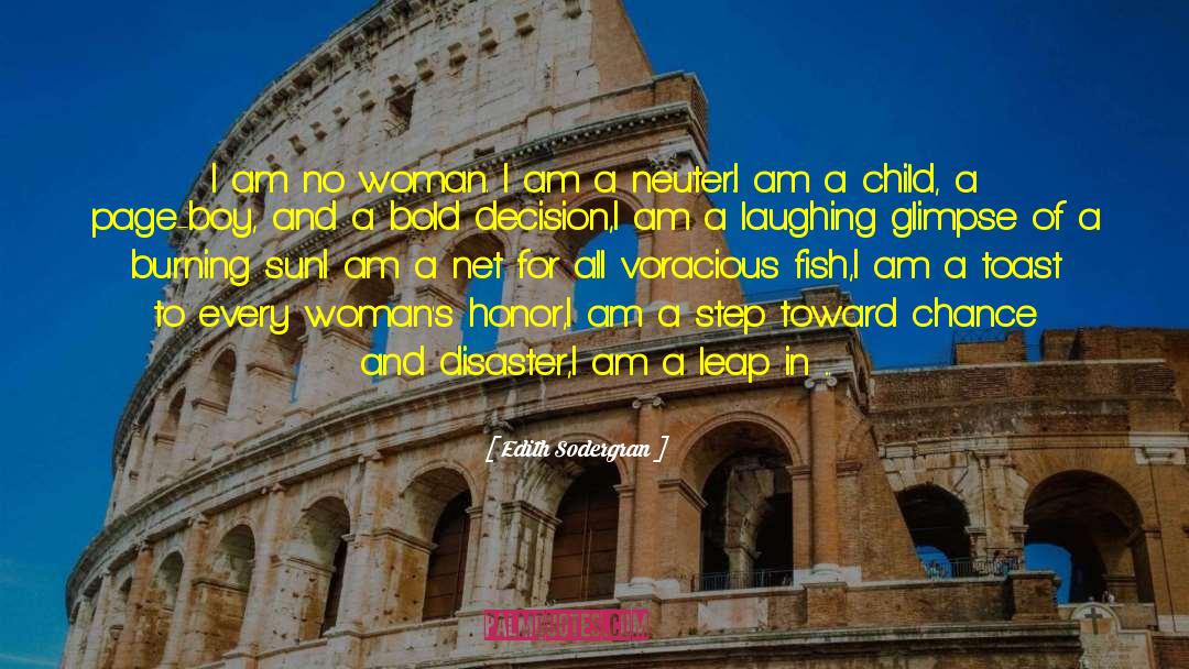 Edith Sodergran Quotes: I am no woman. I