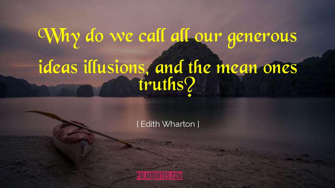 Edith Wharton Quotes: Why do we call all