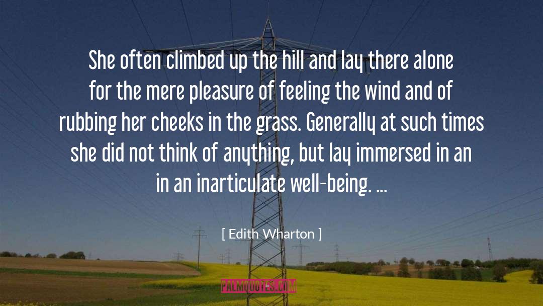 Edith Wharton Quotes: She often climbed up the
