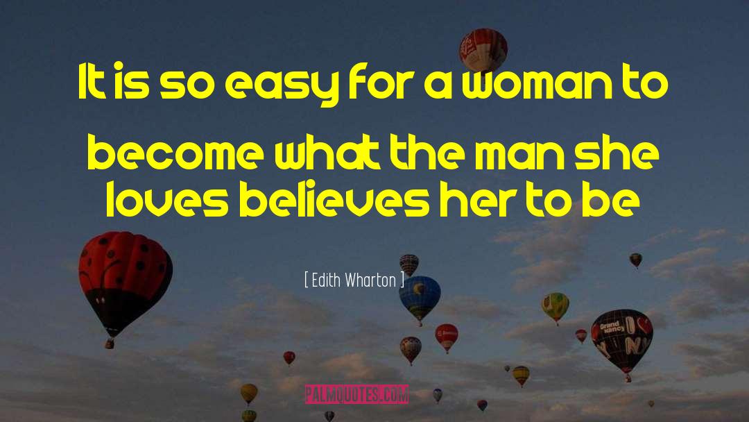 Edith Wharton Quotes: It is so easy for