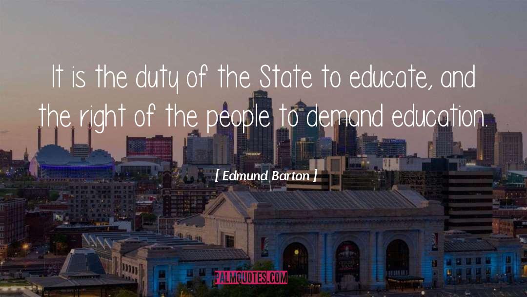 Edmund Barton Quotes: It is the duty of